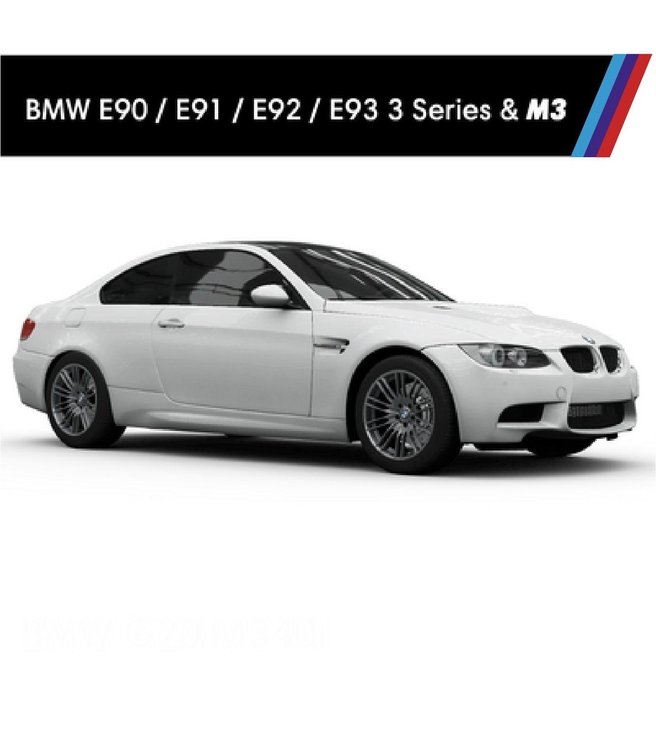 View all E90 / E91 / E92 / E93 Products
